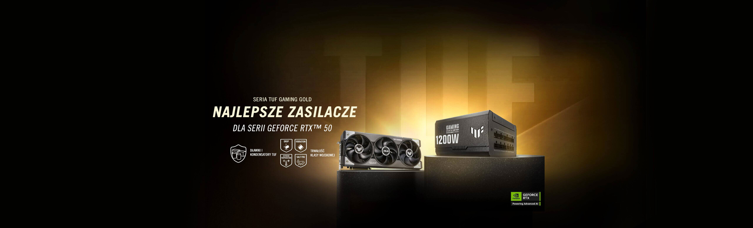 TUF Gaming graphics card and TUF Gaming Gold PSU group photo displayed on podiums