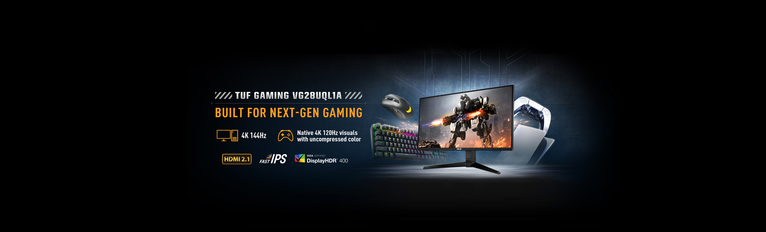 Monitorul TUF Gaming VG28UQL1A are afisat in spate un mouse, o tastatura, o consola si un gamepad. Intr-o parte sunt prezente un slogan cu niste caracteristici cheie, 4K 144Hz, HDMI 2.1, Fast IPS si DisplayHDR 400.