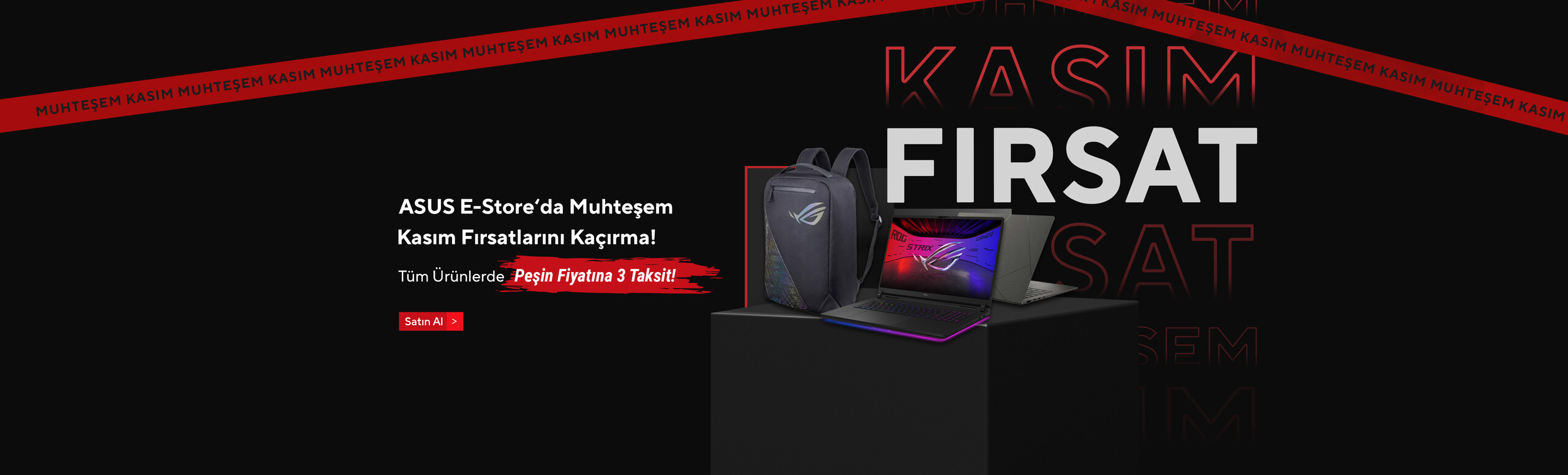 ASUS E-Store‘da Muhteşem Kasım Fırsatlarını Kaçırma! - Tüm Ürünlerde Peşin Fiyatına 3 Taksit!