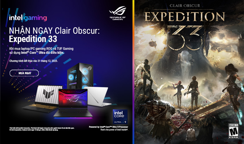 CHƯƠNG TRÌNH MUA LAPTOP ASUS ROG TRANG BỊ INTEL® CORE™ ULTRA – NHẬN TỰA GAME CLAIR OBSCUR: EXPEDITION 33