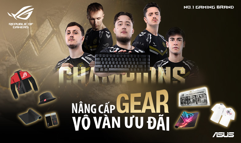 NÂNG CẤP GEAR, VÔ VÀN ƯU ĐÃI