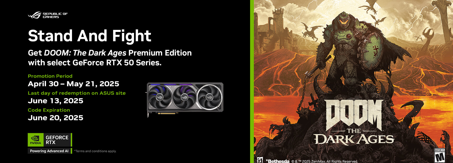 Get DOOM: The Dark Ages Premium Edition with select GeForce RTX 50 Series.