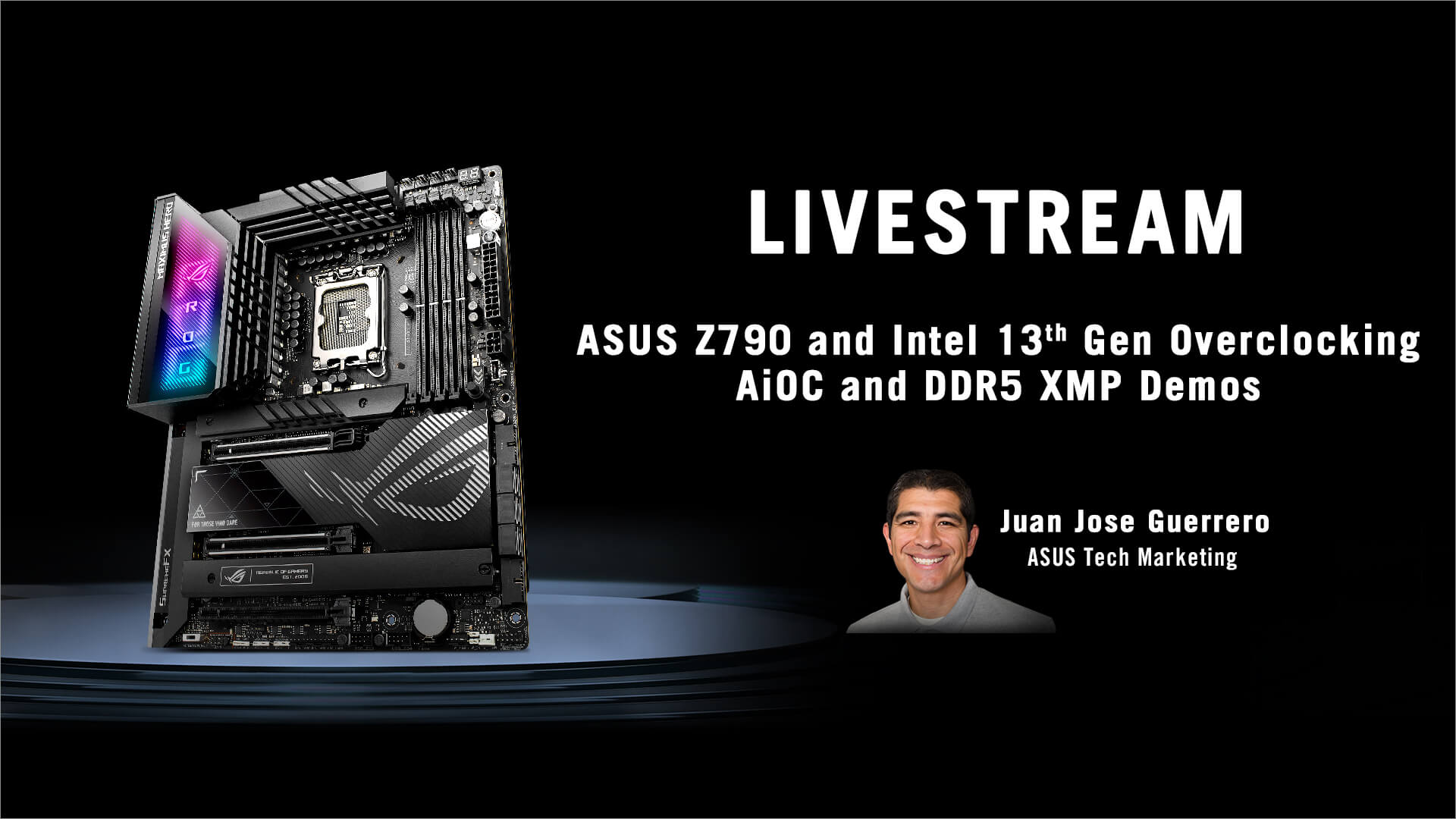 Obrázek s informacemi o livestreamu a portrétem Juana Josého Guerrera z technického marketingu společnosti ASUS
