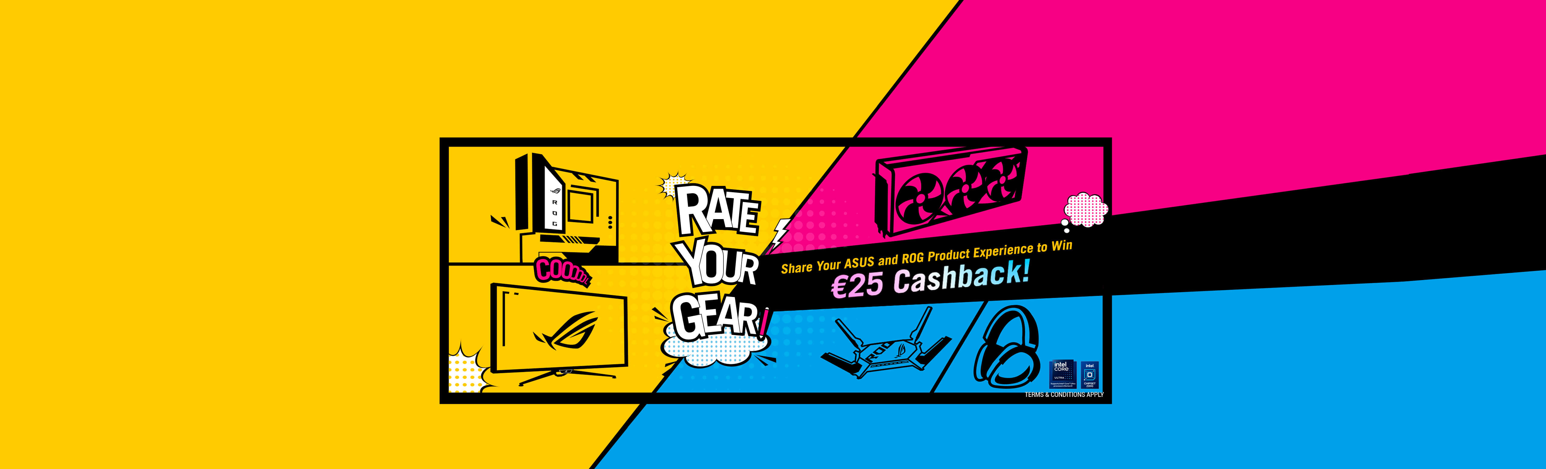 RATE YOUR GEAR! Share Your ASUS and ROG Product Experience to Win Rewards