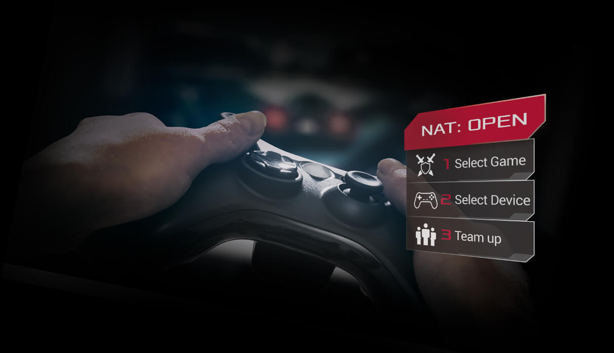 NAT: OPEN 1.Select Game, 2.Select Device, 3.Team up
